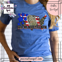 Load image into Gallery viewer, God We Need You Now