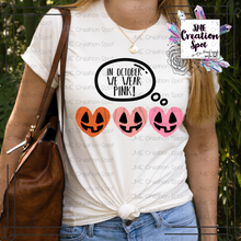 Load image into Gallery viewer, In October We Wear Pink