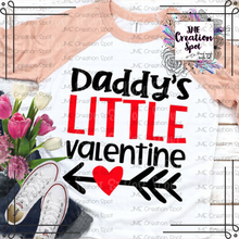 Load image into Gallery viewer, Daddy's Little Valentine T-Shirt