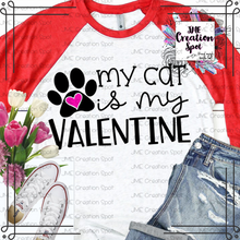Load image into Gallery viewer, My Cat is my Valentine T-Shirt