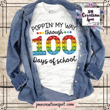 Load image into Gallery viewer, Poppin' My Way Through 100 Days of School
