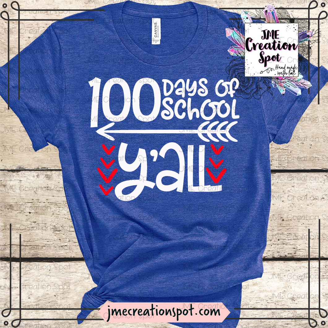 100 Days of School Yall [100]