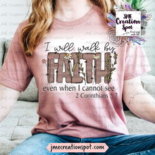 Load image into Gallery viewer, I will Walk By Faith T-Shirt. Bleached [Inspirational]
