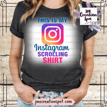 Load image into Gallery viewer, This is my Instagram Scrolling Shirt Bleached [TV]
