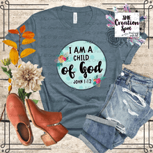 Load image into Gallery viewer, I am a Child of God T-Shirt [Inspirational]
