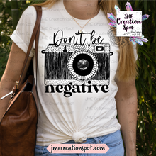 Load image into Gallery viewer, Don’t Be Negative T-Shirt [Bleached]
