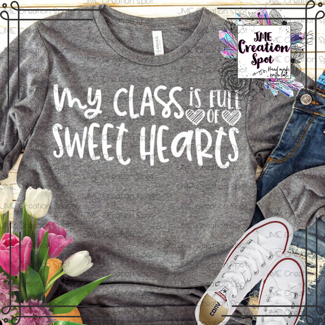 My Class is full of Sweethearts T-Shirt