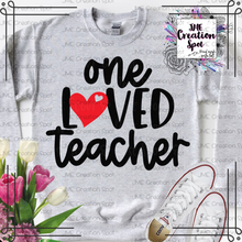 Load image into Gallery viewer, One Loved Teacher T-Shirt

